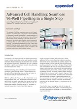 White Paper: Advanced Cell Handling - Seamless 96-Well Pipetting in a Single Step