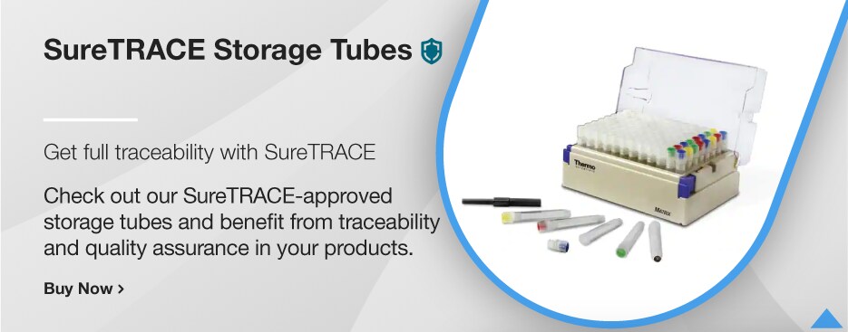 SureTRACE Storage Tubes SureTRACE Storage Tubes